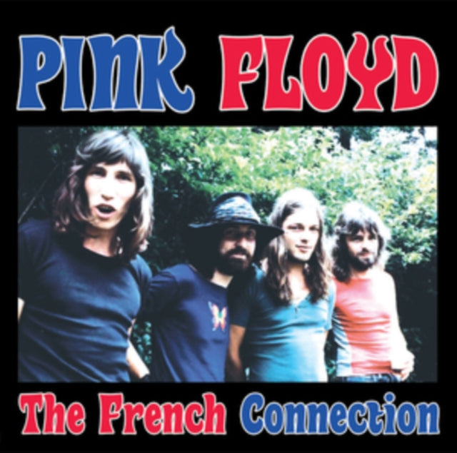 Pink Floyd - The French Connection: Live At Palais Des Sports, Poitiers, France, November 29, 1972 - Fm Broadcast