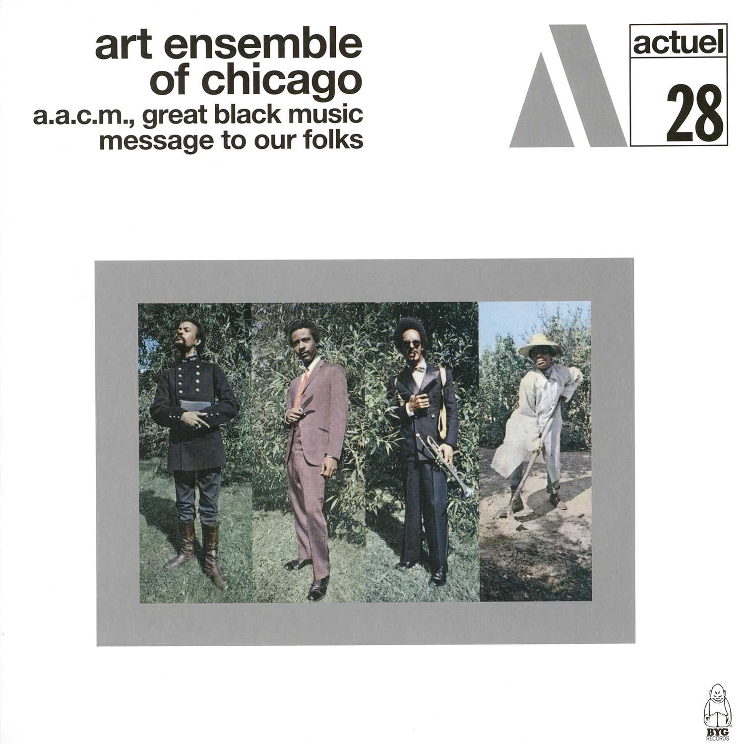 Art Ensemble Of Chicago - A.A.C.M., Great Black Music - Message To Our Folks