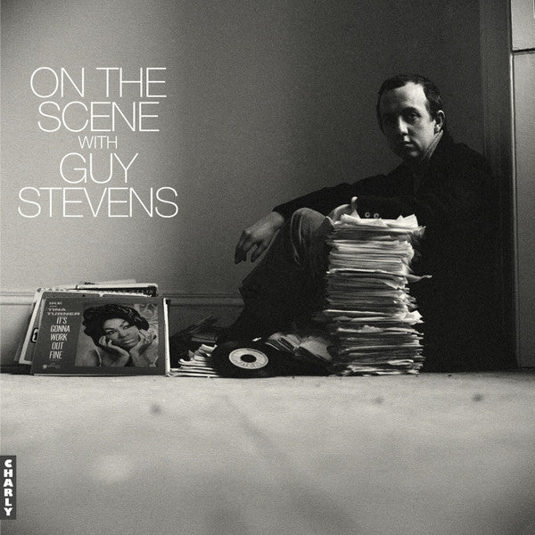 Various Artists - On The Scene With Guy Stevens