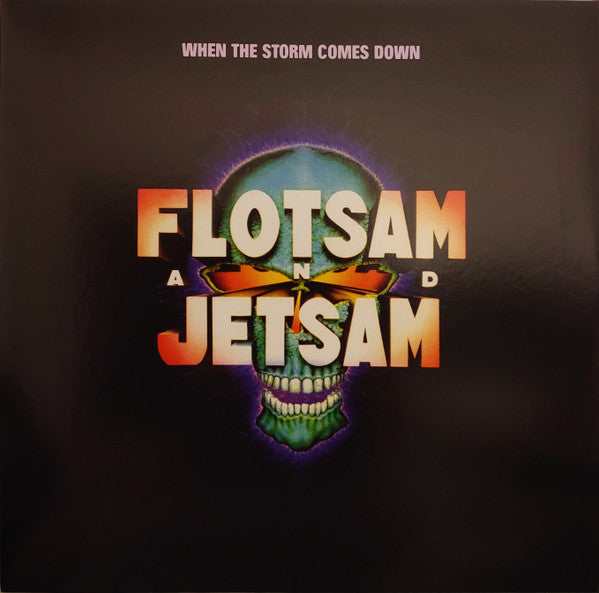 Flotsam And Jetsam - When The Storms Comes Down