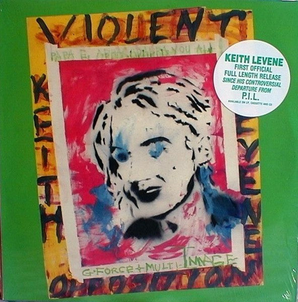 Keith Levene - Violent Opposition