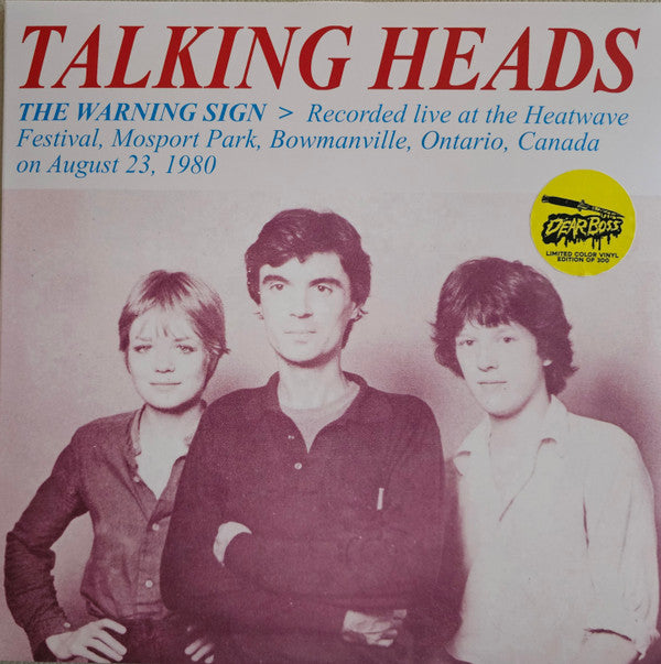Talking Heads - Warning Sign: Recorded Live At The Heatwave Festival, Mosport Park, Bowmanville, Ontario, Canada, On August 23, 1980