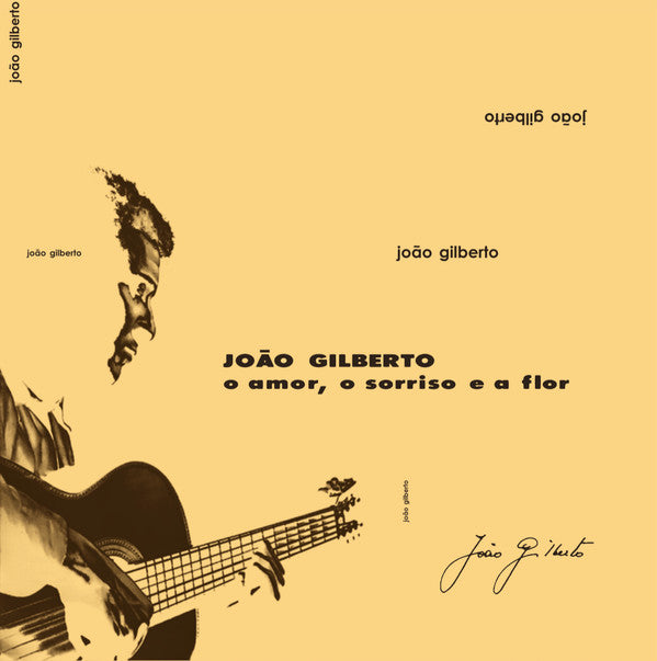 Joao Gilberto - O Amor, O Sorriso e a flor