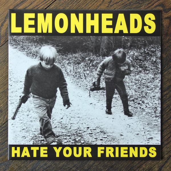 The Lemonheads - Hate Your Friends