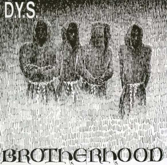 D.Y.S. - Brotherhood