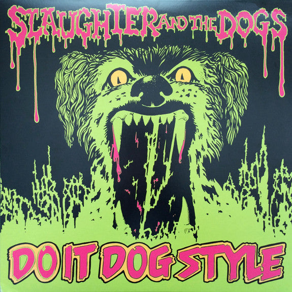 Slaughter & The Dogs - Do It Dog Style