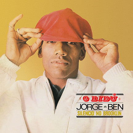 Jorge Ben - O Bidu: Silencio No Brooklin