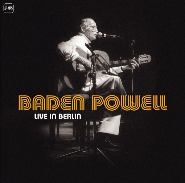 Baden Powell - Live In Berlin