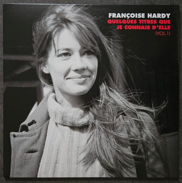 Francoise Hardy - Quelques Titres Que Je Connais Vol 1