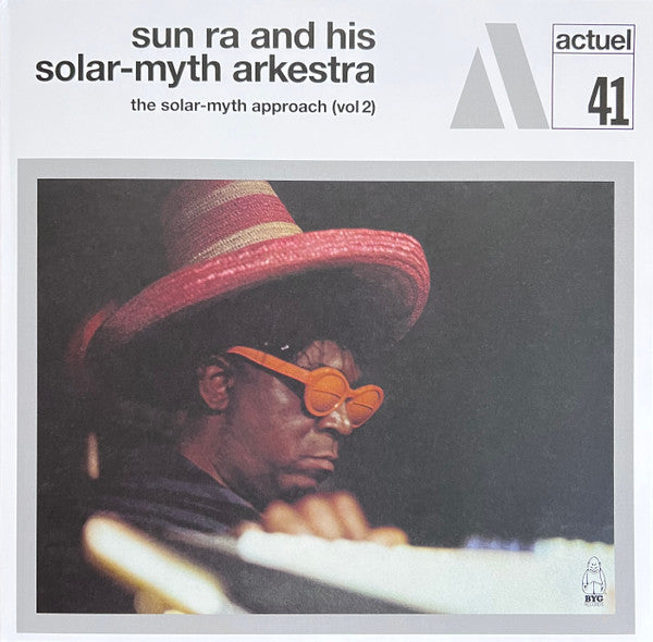 Sun Ra and His Solar-Myth Arkestra - Solar-Myth Approach [Vol 2]