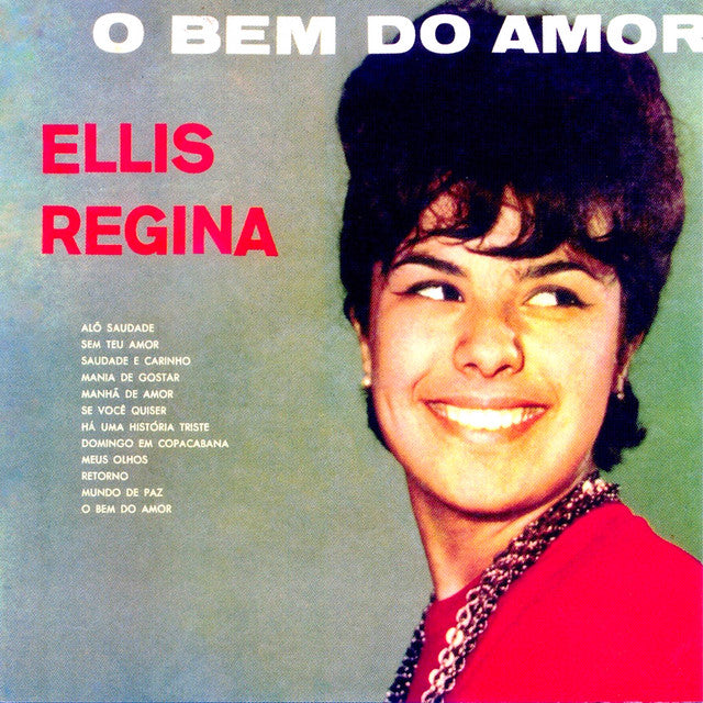 Ellis Regina - O Bem Do Amor