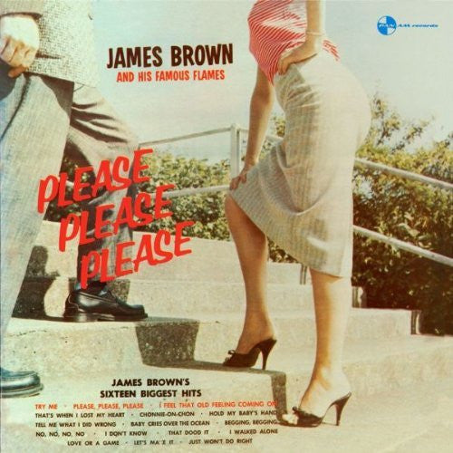 James Brown - Please, Please, Please.