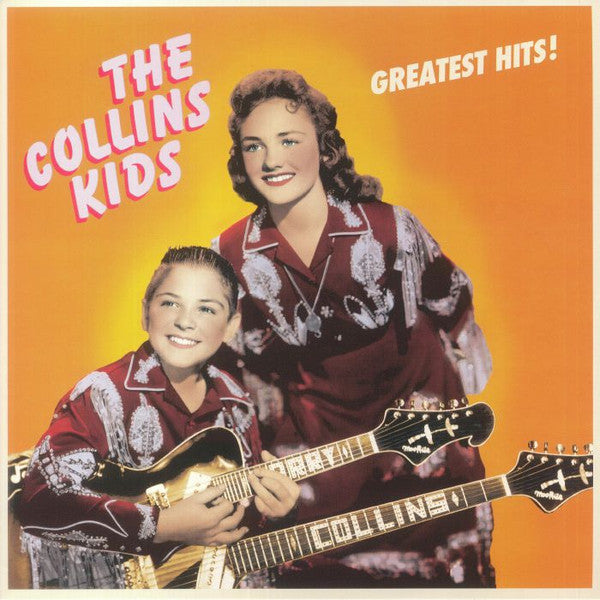 Collins Kids - Greatest Hits!