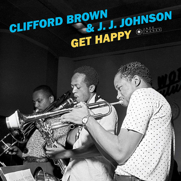 Clifford Brown & J.J.Johnson - Get Happy