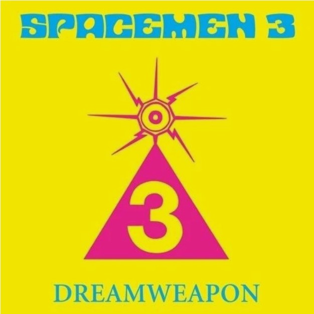 Spacemen 3 - DreamWeapon