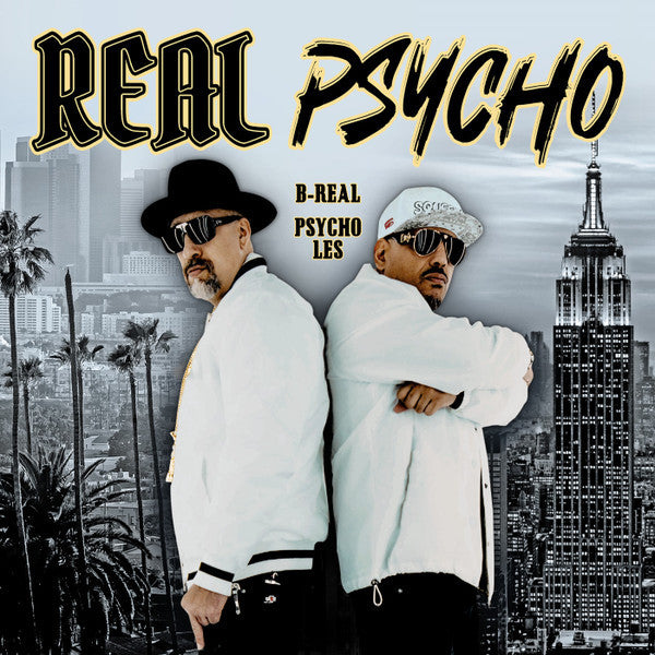 B-REAL, PSYCHO LES - REAL PSYCHO