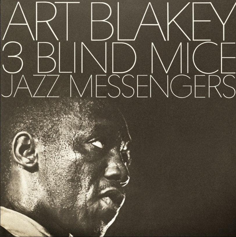 Art Blakey And The Jazz Messengers - Three Blind Mice