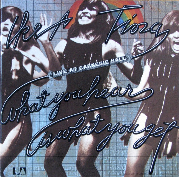 Ike & Tina Turner - What You Hear Is What You Get (Doppio Vinile)