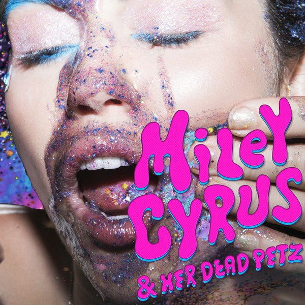 Miley Cyrus - Miley Cyrus And Her Dead Petz