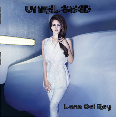 Lana Del Rey - Unreleased